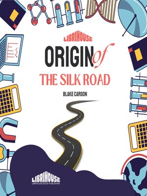 cover image of Origin of the Silk Road